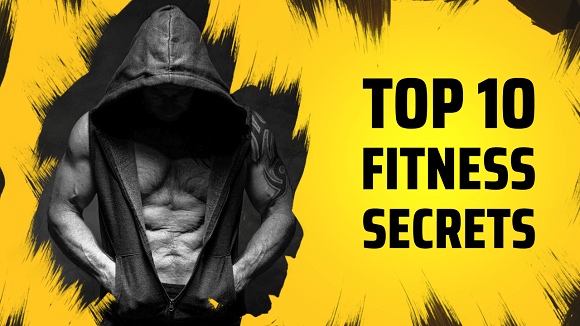 Top 10 Fitness Secrets: Unveiling the Path to a Healthier You